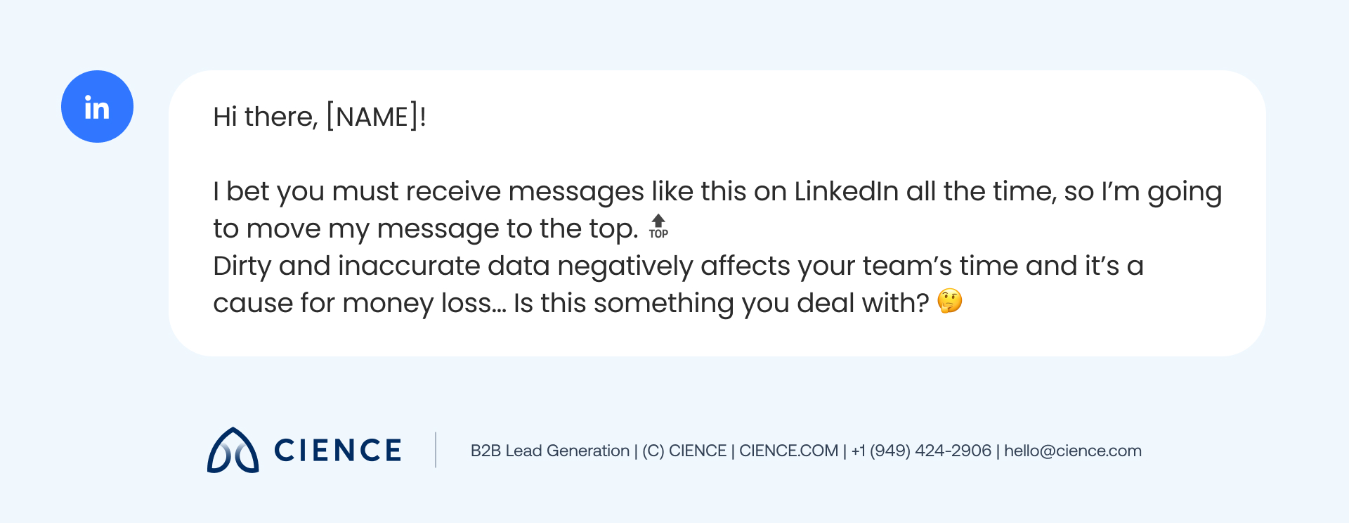 Wave 3 persistent LinkedIn prospecting message using humor and direct pain-point challenge to re-engage unresponsive B2B prospects
